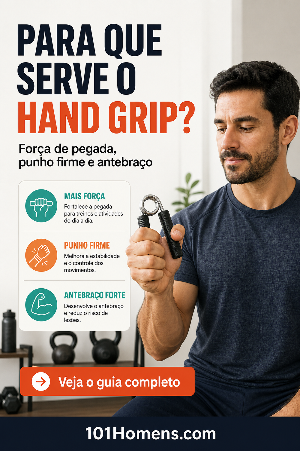 Homem adulto segurando um hand grip com checklist sobre para que serve o hand grip.